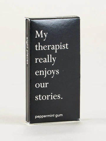 Blue Q My Therapist Really Enjoys Our Stories Gum