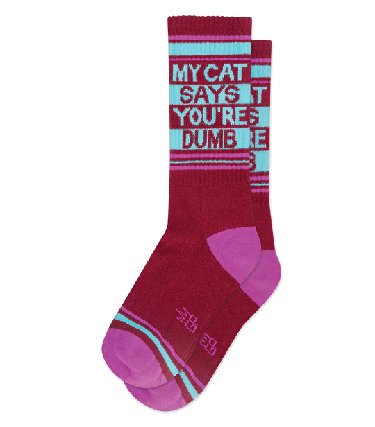 Gumball Poodle MY CAT SAYS YOU'RE DUMB Socks