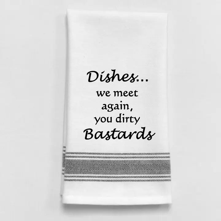 Wild Hare Designs Dirty Dishes We Meet Again Tea Towel