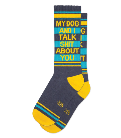 Gumball Poodle My dog and I talk Shit About you Socks