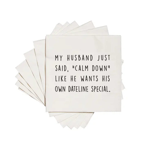 Ellembee Gift My Husband Just Said Calm Down Cocktail Napkins
