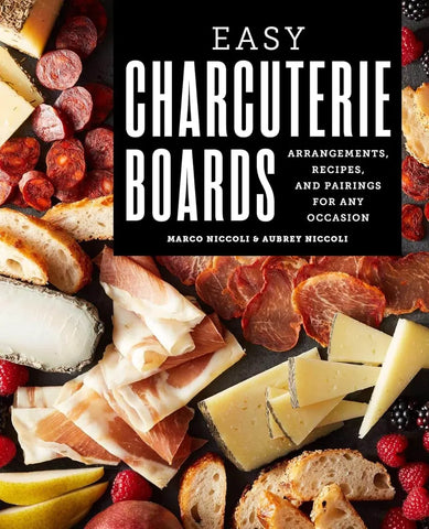 Easy Charcuterie Boards Cookbook