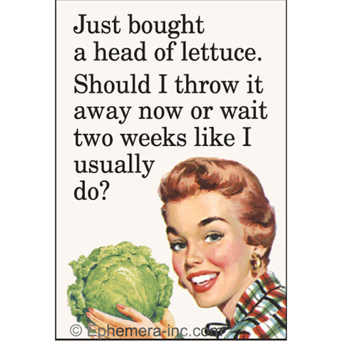 Ephemera Magnet Just bought a head of lettuce
