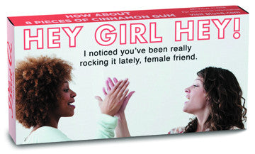 Blue Q Gum Hey Girl Hey!