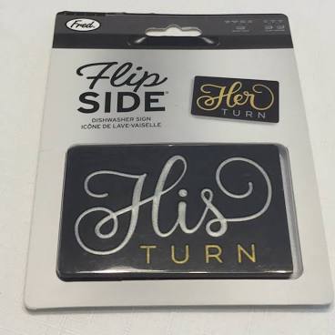 Fred Dishwasher Sign His Her Turn