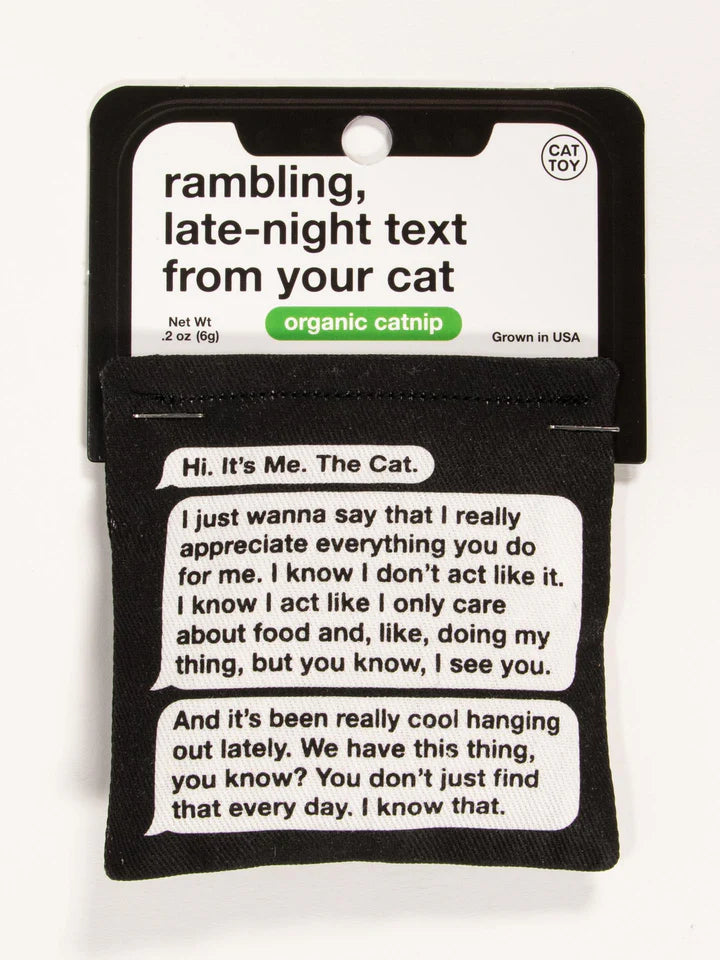 Blue Q Catnip Toy Late Night Rambling Text