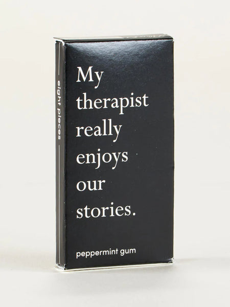 Blue Q My Therapist Really Enjoys Our Stories Gum