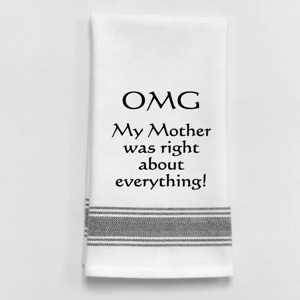 Wild Hare OMG Mother was Right Towel