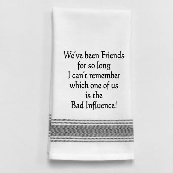 Wild Hare We've Been Friends For So Long Towel