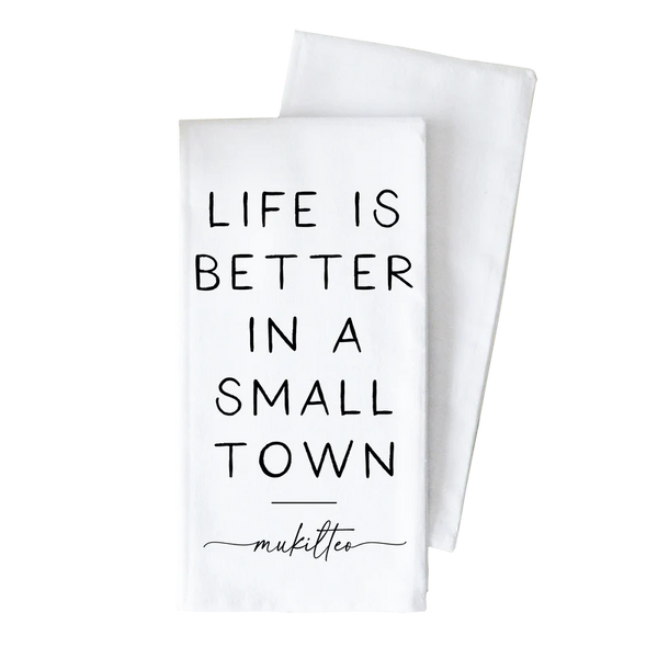 Porter Lane Home Life is Better in a Small Town Tea Towel