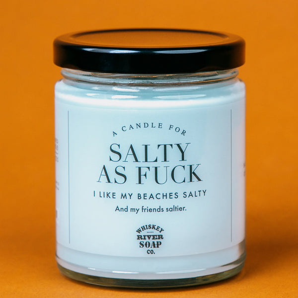Whiskey River A Candle for Salty As Fuck