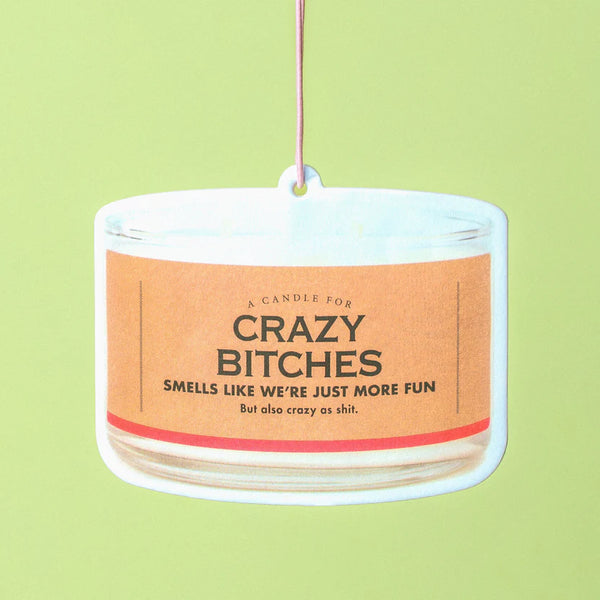 Whiskey River Crazy Bitches Air Freshener
