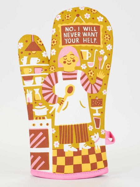 Blue Q No. I Will Never Want Your Help Oven Mitt