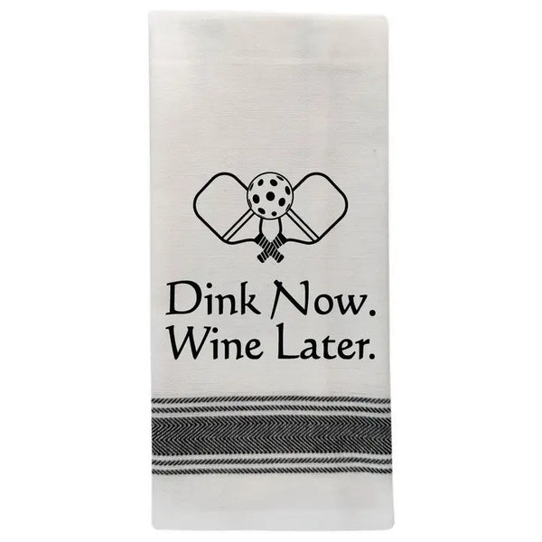 Wild Hare Designs Dink Now Wine Later Tea Towel