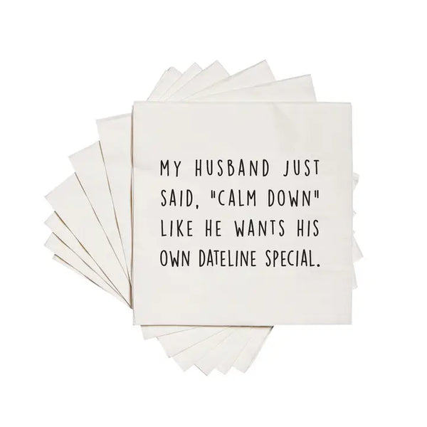 Ellembee Gift My Husband Just Said Calm Down Cocktail Napkins