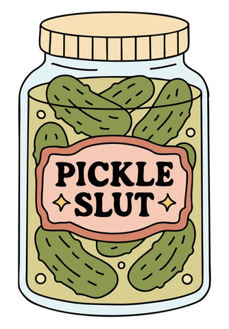 House of Swank Pickle Slut Sticker