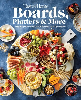 Simon and Schuster Taste of Home Boards, Platters & More Book