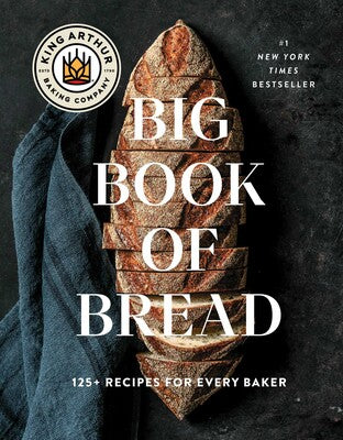 Simon and Schuster The King Arthur Baking Company Big Book of Bread