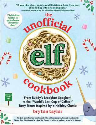 Simon and Schuster Unofficial Elf Cookbook