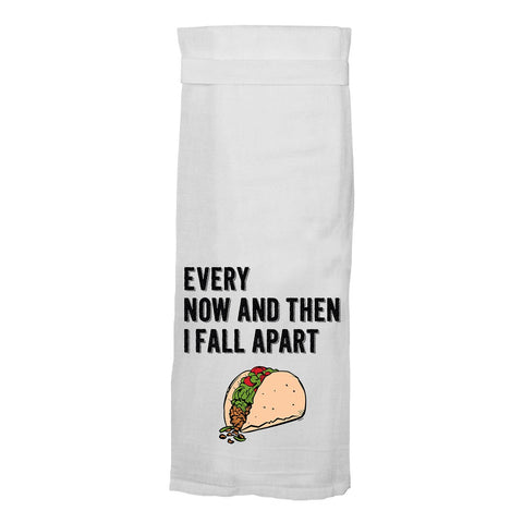 Twisted Wares Every Now and Then I Fall Apart Towel