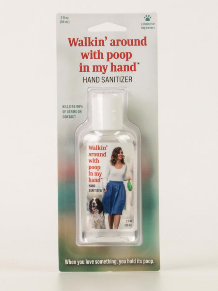 Blue Q Hand Sanitizer Walkin' around with poop in my hand