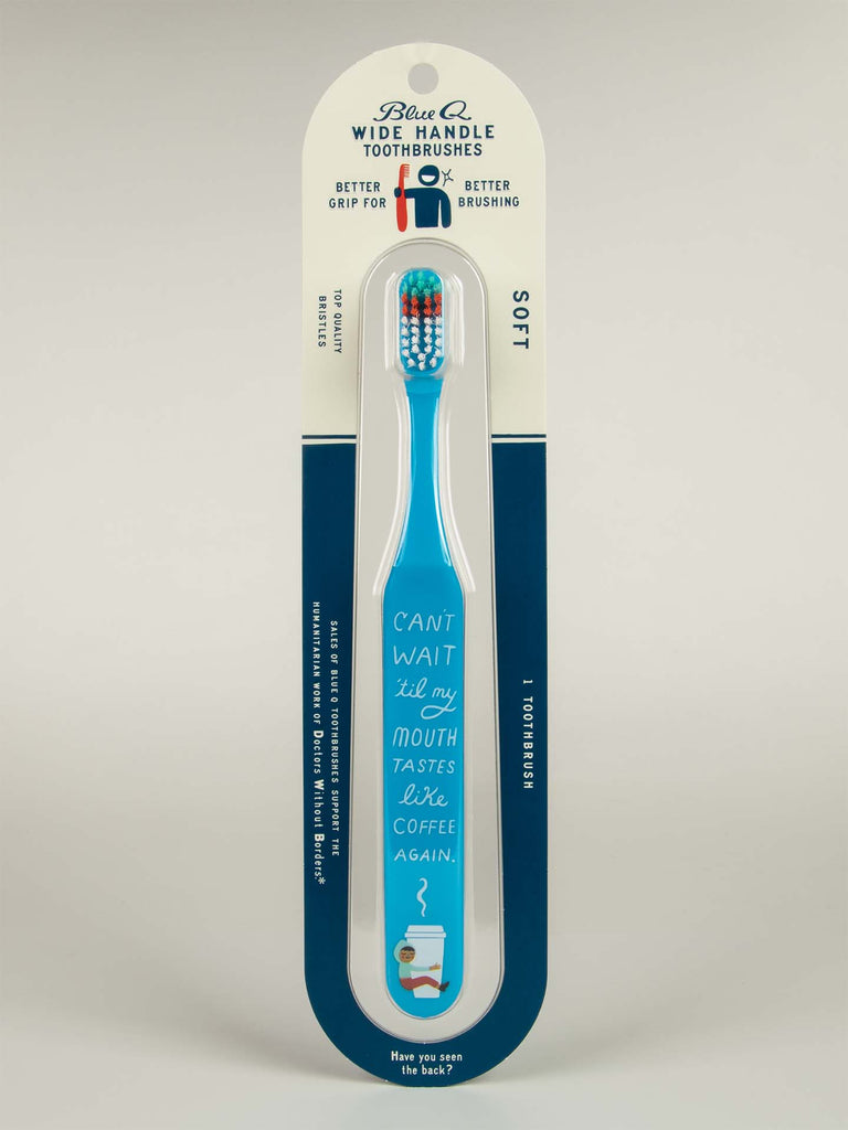 Blue Q Toothbrush Can't Wait