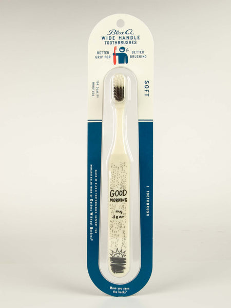 Blue Q Toothbrush Good Morning My Dear