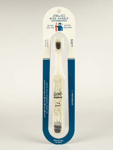 Blue Q Toothbrush Good Morning My Dear