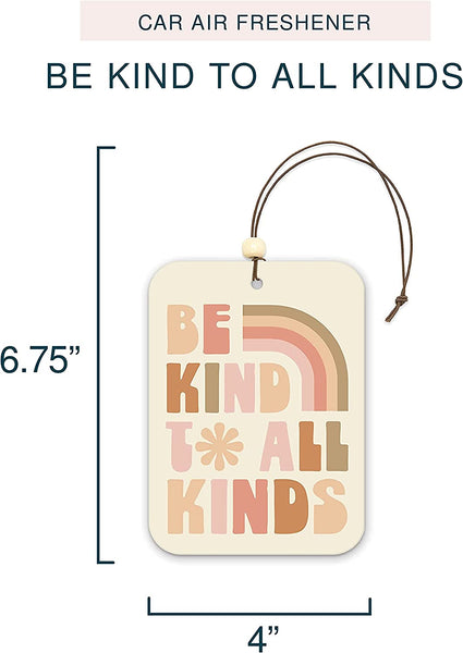 Studio Oh! Be kind to All kinds Car Air Freshener