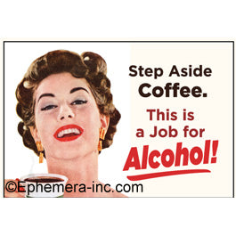 Ephemera Magnet Step Aside Coffee