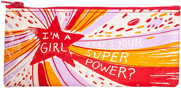 Blue Q Pencil Case I'm a Girl Whats Your Superpower?