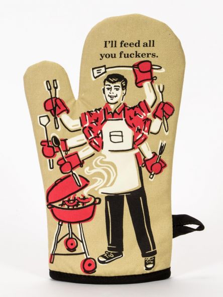 Blue Q Oven Mitt I'll Feed All You Fuckers