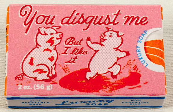 Blue Q Luxury Soap You Disgust Me, But I Like It