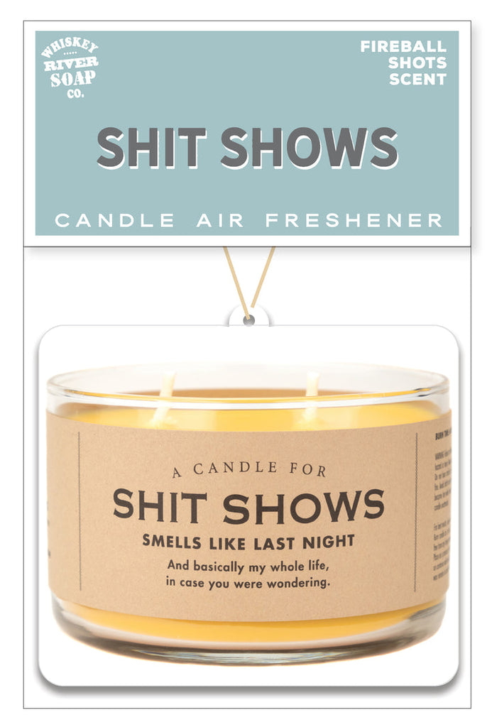 Whiskey River Shit Show Air Freshener