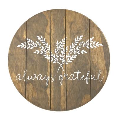 Twelve Timbers Always Grateful Lazy Susan