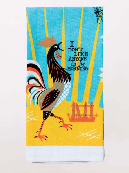 Blue Q SP Dishtowel I Don't Like Anyone In The Morning