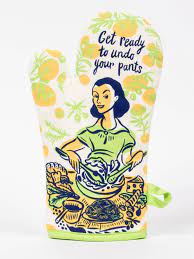 Blue Q Oven Mitt Get Ready To Undo Your Pants
