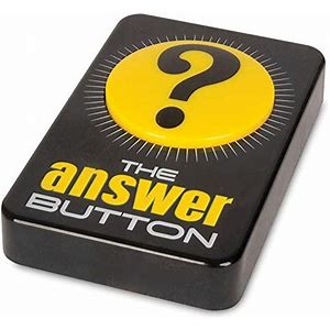 The Answer Button